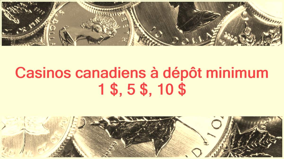 Casinos en ligne à dépôt minimum